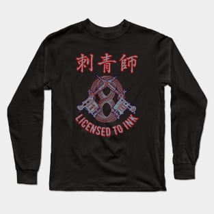 Tattoo Artist: Licensed to Ink 5 Long Sleeve T-Shirt